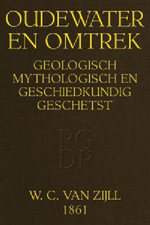 [Gutenberg 56977] • Oudewater en omtrek / Geologisch, Mythologisch en Geschiedkundig Geschetst